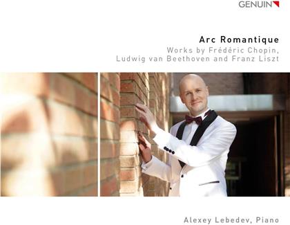 Frédéric Chopin (1810-1849), Ludwig van Beethoven (1770-1827), Franz Liszt (1811-1886) & Alexey Lebedev - Arc Romantique