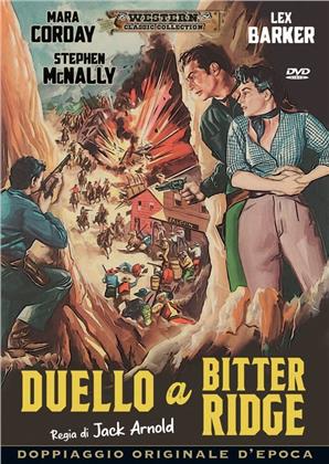 Duello a Bitter Ridge (1955) (Western Classic Collection, Doppiaggio Originale D'epoca)