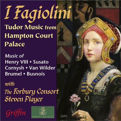 I Fagiolini, Forbury Consort, Steven Player, Henry VIII, Tielman Susato (1510-1515 - ca 1570), … - Tudor Music From Hampton Court Palace