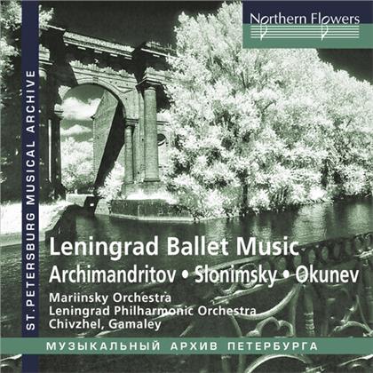 Mariinsky Orchestra, Leningrad Philarmonic Orchestra, Boris Archimandritov, Sergei Slonimsky (*1932) & German Okunev - Leningrad Ballet Music