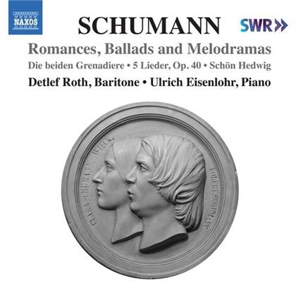 Robert Schumann (1810-1856), Detlef Roth & Ulrich Eisenlohr - Romances Ballads & Melodrama