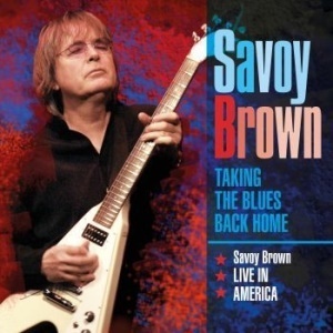 Savoy Brown - Taking The Blues Back Home Live In America (3 CDs)