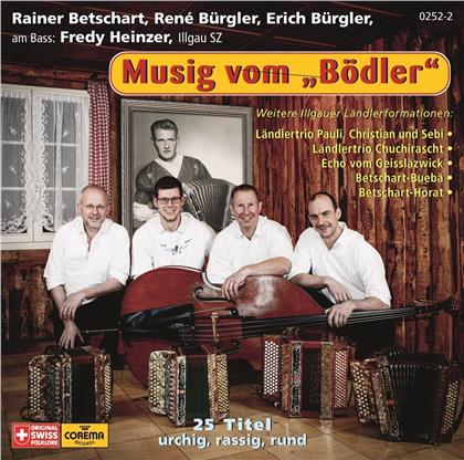 Rainer Betschart, René Bürgler & Erich Bürgler - Musig vom ''Bödler''