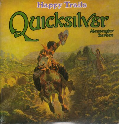 Quicksilver Messenger Service - Happy Trails (2020 Reissue, LP)