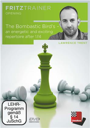 The Bombastic Bird's - an energetic and axciting repertoire after 1.f4