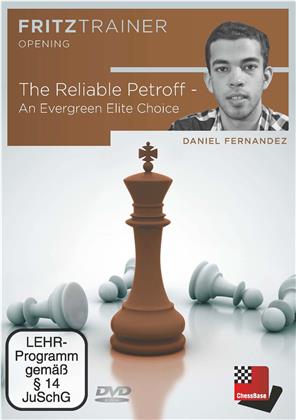 Daniel Fernandez - The Reliable Petroff - An Evergreen Elite Choice