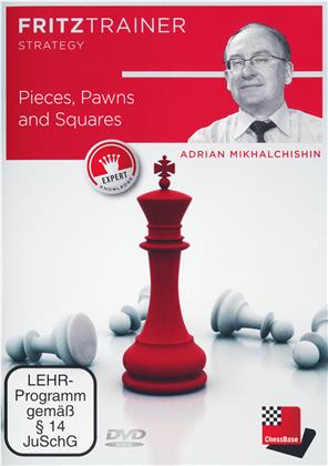 Adrian Mikhalchisin - Pieces, Pawns and Squares
