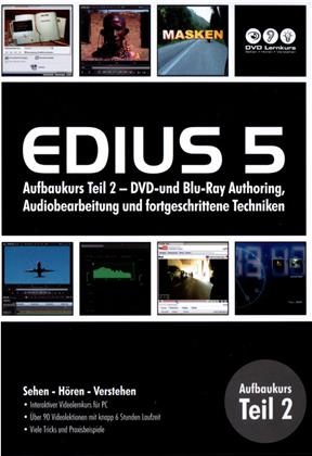 Edius 5 - Aufbaukurs Teil 2