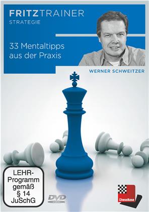 Werner Schweizer - 33 Mentaltipps aus der Praxis