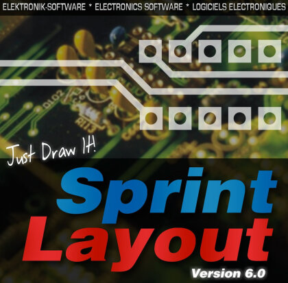 Sprint-Layout 6.0 - Entwicklen Sie ihre eigenen Leiterplatten am PC