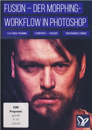 Fusion – Der Morphing-Workflow in Photoshop (PC+Mac+Linux)