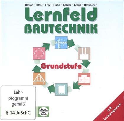 Lernfeld Bautechnik - Grundstufe