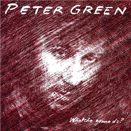 Peter Green - Whatcha Gonna Do (2020 Reissue, Music On Vinyl, LP)