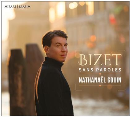 Georges Bizet (1838-1875) & Nathanael Gouin - Bizet - Sans Paroles