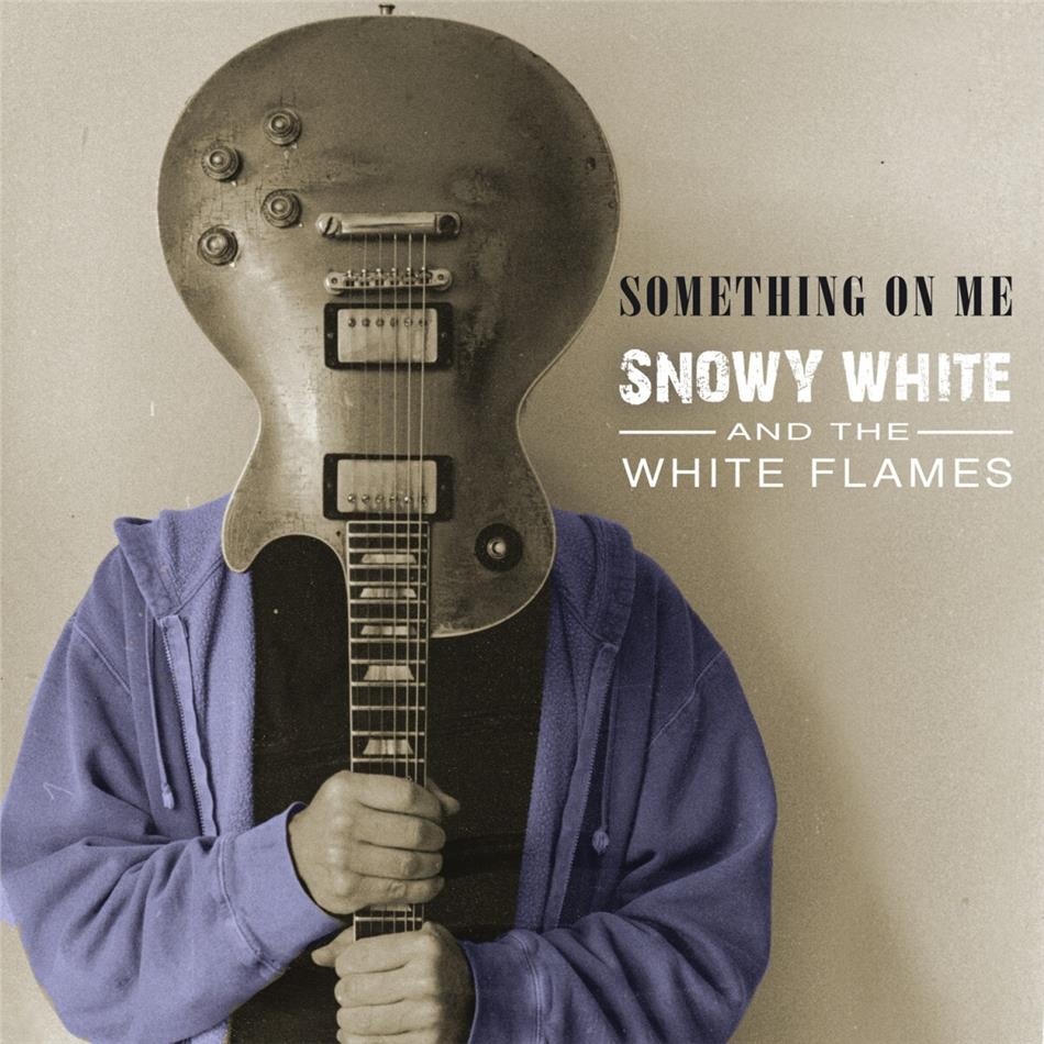 Snowy White - Something On Me