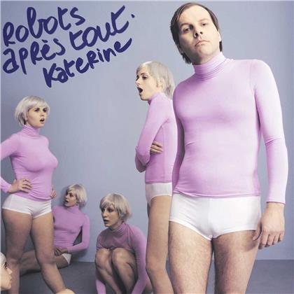 Katerine - Robots Apres Tout (2020 Reissue, LP)