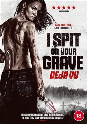 I Spit On Your Grave: Deja Vu (2019)