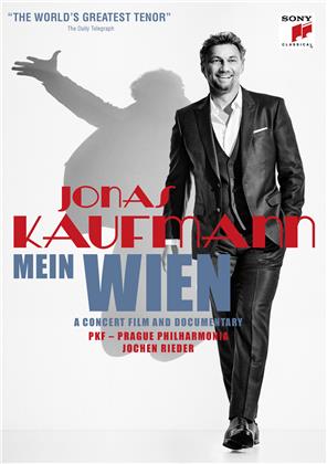 Jonas Kaufmann, Wiener Philharmoniker & Adam Fischer - Mein Wien