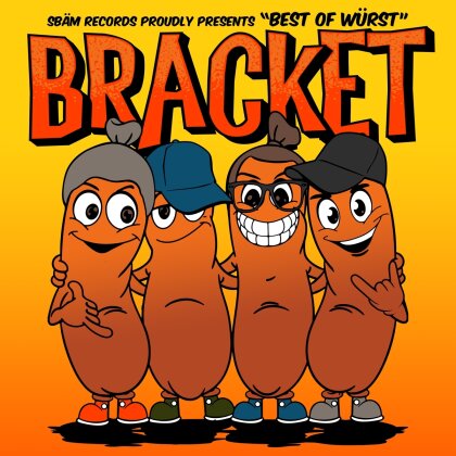 Bracket - Best Of Würst