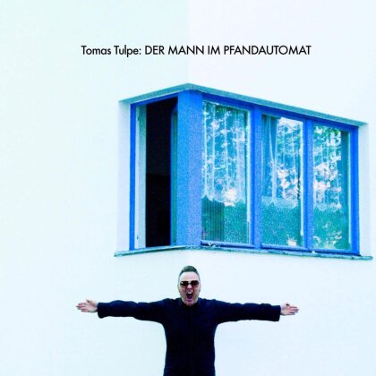 Tomas Tulpe - Der Mann Im Pfandautomat