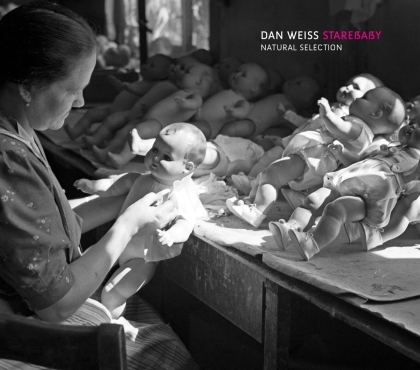 Dan Weiss Starebaby - Natural Selection