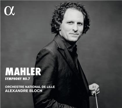 Alexandre Bloch, Orchestre National de Lille & Gustav Mahler (1860-1911) - Symphony 7