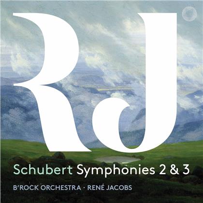 B'Rock Orchestra & Rene Jacobs - Schubert Symphonies 2 & 3 (SACD)