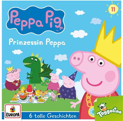 Peppa Pig Hörspiele - 011/Prinzessin Peppa (und 5 weitere Geschichten)