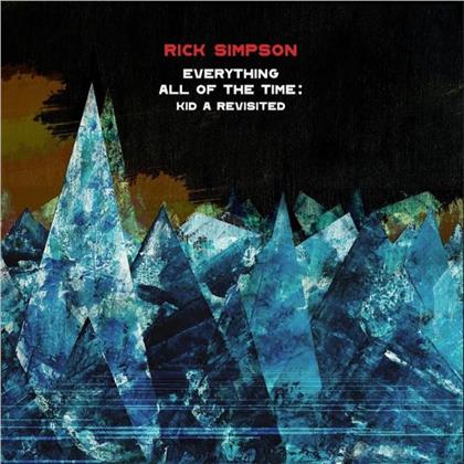 Rick Simpson - Everything All Of Time: The Kid Revisited