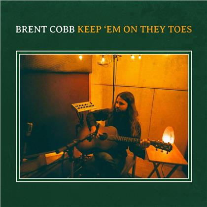 Brent Cobb - Keep 'Em On They Toes (LP)