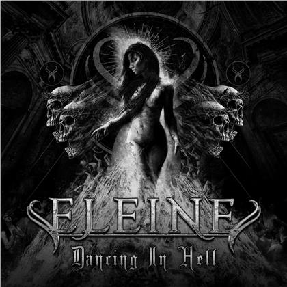 Eleine - Dancing In Hell (B/W Cover, LP)