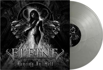 Eleine - Dancing In Hell (B/W Cover, Cool Grey Vinyl, LP)