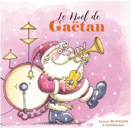 Gaetan - Le Noël de Gaetan