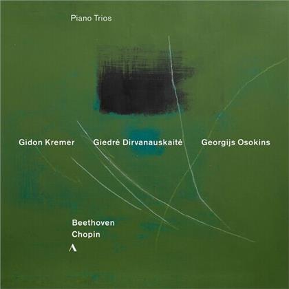 Gidon Kremer, Gièdre Dirvanauskaité, Georgijs Osokins, Ludwig van Beethoven (1770-1827) & Frédéric Chopin (1810-1849) - Piano Trios