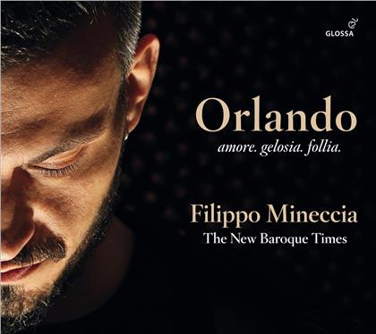Filippo Mineccia & New Baroque Times - Orlando: Amore/Gelosia