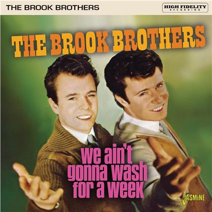 Brook Brothers - We Ain't Gonna Wash For A Week