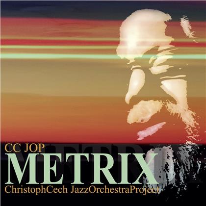 Cc Jop & CHRISTOPH CECH JAZZ ORCHESTRA PROJECT - Metrix (2 CDs)