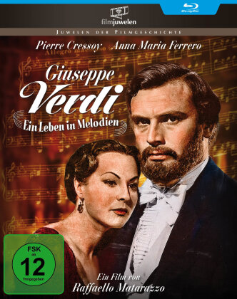 Giuseppe Verdi - Ein Leben in Melodien (1953) (Filmjuwelen)