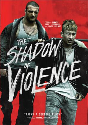 The Shadow of Violence (2019)
