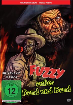 Fuzzy ausser Rand und Band - Billy the Kid in Texas