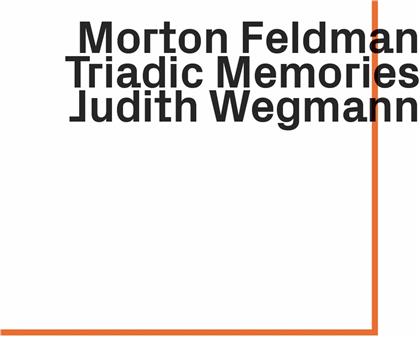 Morton Feldman (1926-1987) & Judith Wegmann - Triadic Memories