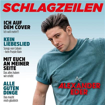 Alexander Eder - Schlagzeilen