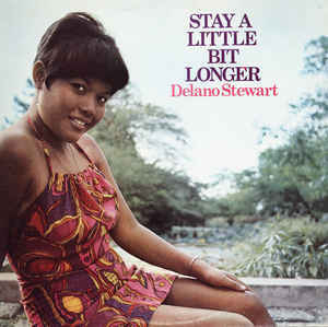Delano Stewart - Stay A Little Bit Longer (2020 Reissue, 2 CDs)