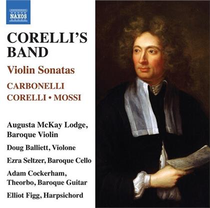 Giovanni Stefano Carbonelli (1690-1772), Corelli, Giovanni Mossi (1680-1742), Augusta McKay Lodge, Doug Balliett, … - Corelli's Band