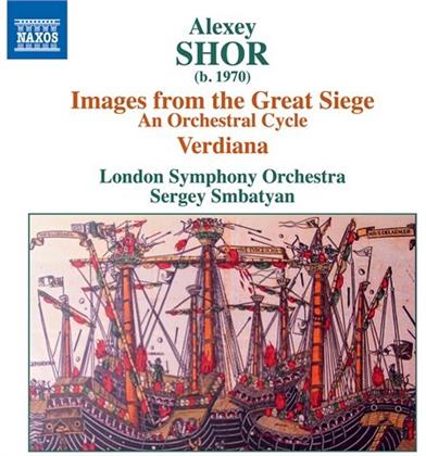 Alexei Shor (*1970), Sergey Smbatyan & The London Symphony Orchestra - Images From The Great Siege, Verdiana