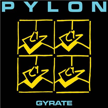 Pylon (Post-Punk) - Gyrate (2020 Reissue)