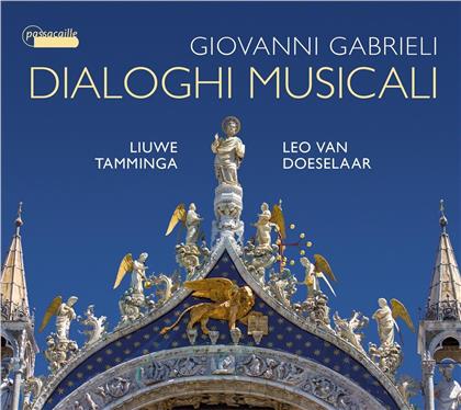 Giovanni Gabrieli (1555-1612), Liuwe Tamminga & Leo van Doeselaar - Dialoghi Musicali