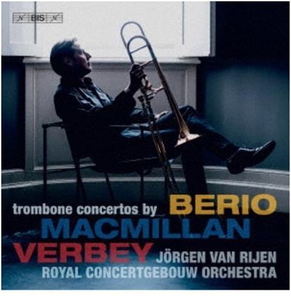 Luciano Berio (1925-2003), James MacMillan (*1959), Theo Verbey (*1959), Jörgen van Rijen & Royal Concertgebouw Orchestra - Trombone Concertos By (Japan Edition)