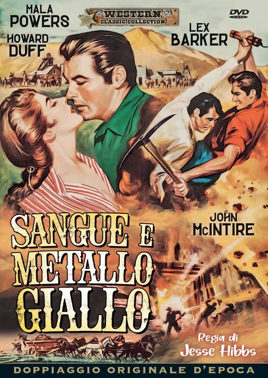 Sangue e metallo giallo (1954) (Western Classic Collection, Doppiaggio Originale D'epoca)