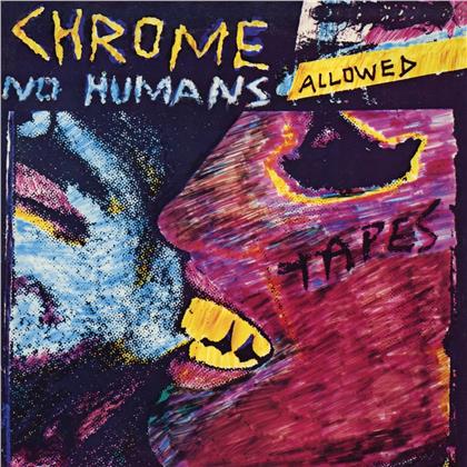 Chrome - No Humans Allowed (2020 Reissue, Cleopatra, LP)